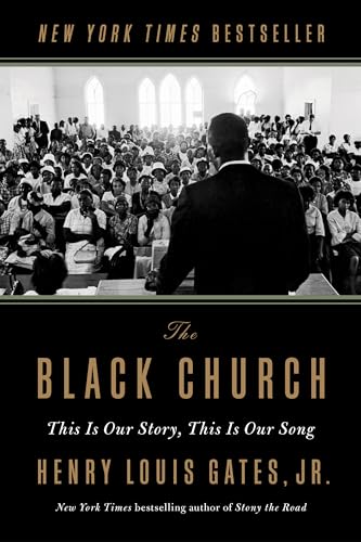 The Black Church: This Is Our Story, This Is Our Song von Penguin Press